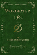 Wordeater, 1981, Vol. 44 (Classic Reprint)