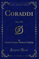 Coraddi: May, 1943 (Classic Reprint)