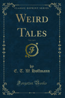 Weird Tales, Vol. 2 of 2 (Classic Reprint)