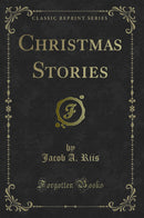 Christmas Stories (Classic Reprint)