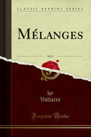 Mélanges, Vol. 9 (Classic Reprint)