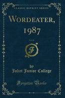Wordeater, 1987, Vol. 60 (Classic Reprint)