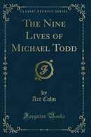 The Nine Lives of Michael Todd (Classic Reprint)
