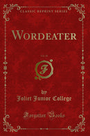Wordeater, Vol. 38 (Classic Reprint)