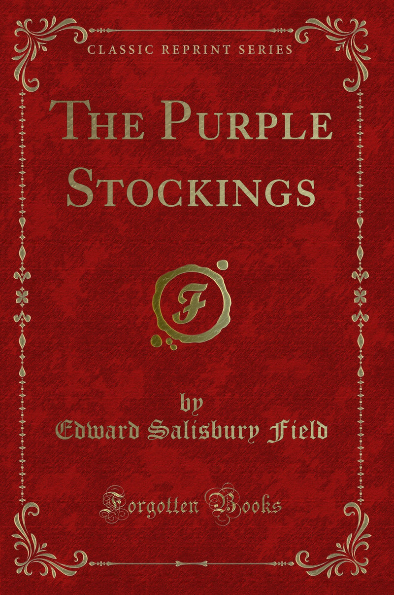 The Purple Stockings (Classic Reprint)