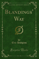 Blandings'' Way (Classic Reprint)