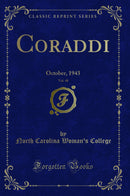 Coraddi, Vol. 48: October, 1943 (Classic Reprint)