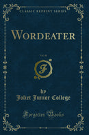 Wordeater, Vol. 48 (Classic Reprint)