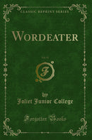 Wordeater, Vol. 52 (Classic Reprint)