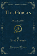 The Goblin, Vol. 5: December, 1924 (Classic Reprint)