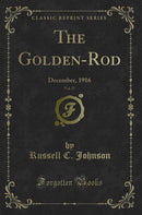 The Golden-Rod, Vol. 27: December, 1916 (Classic Reprint)