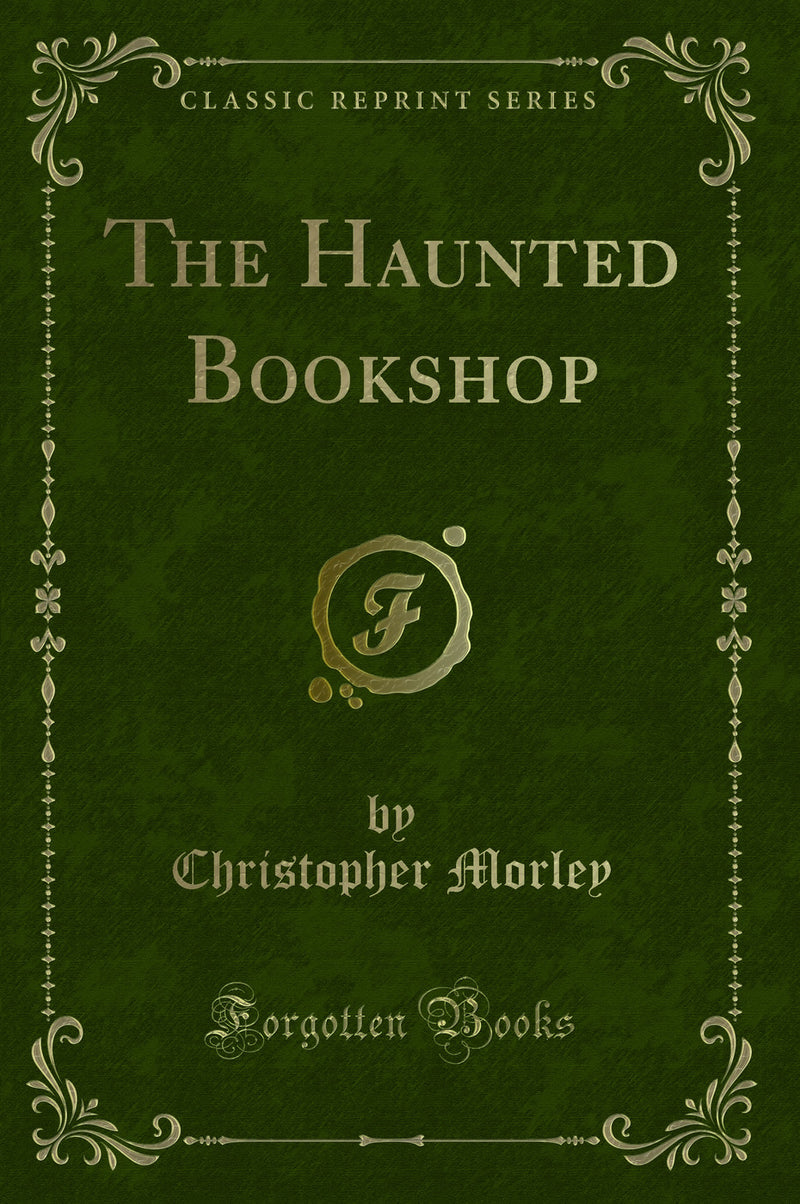 The Haunted Bookshop (Classic Reprint)