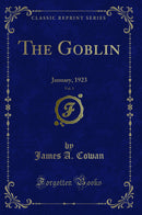 The Goblin, Vol. 3: January, 1923 (Classic Reprint)