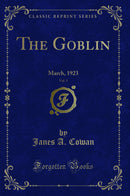 The Goblin, Vol. 3: March, 1923 (Classic Reprint)