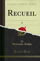 Recueil (Classic Reprint)