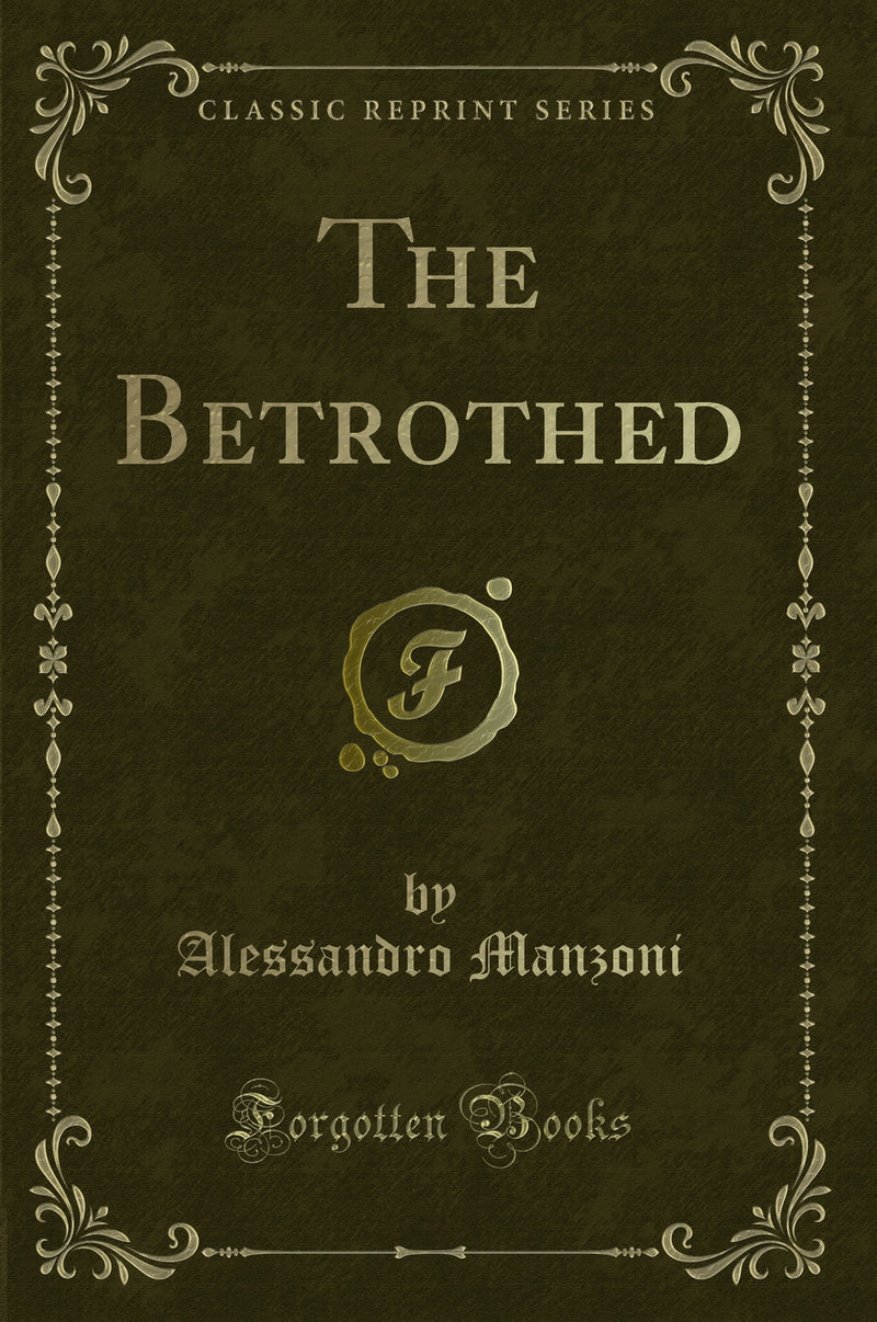 The Betrothed (Classic Reprint)