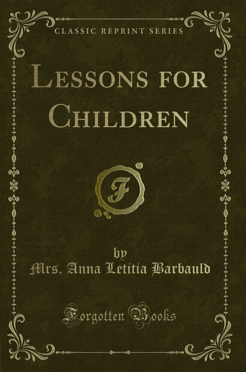 Lessons for Children (Classic Reprint)