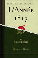 L''Année 1817 (Classic Reprint)