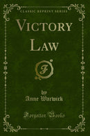 Victory Law (Classic Reprint)