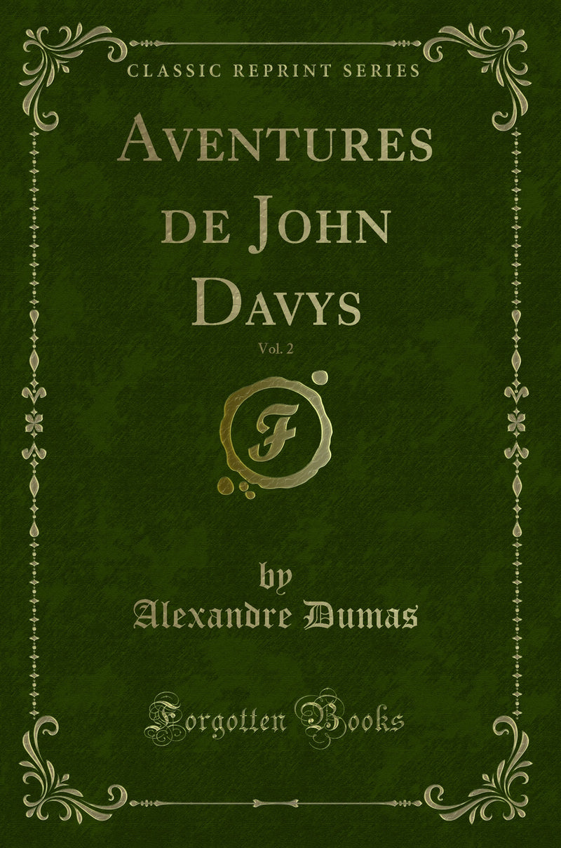 Aventures de John Davys, Vol. 2 (Classic Reprint)