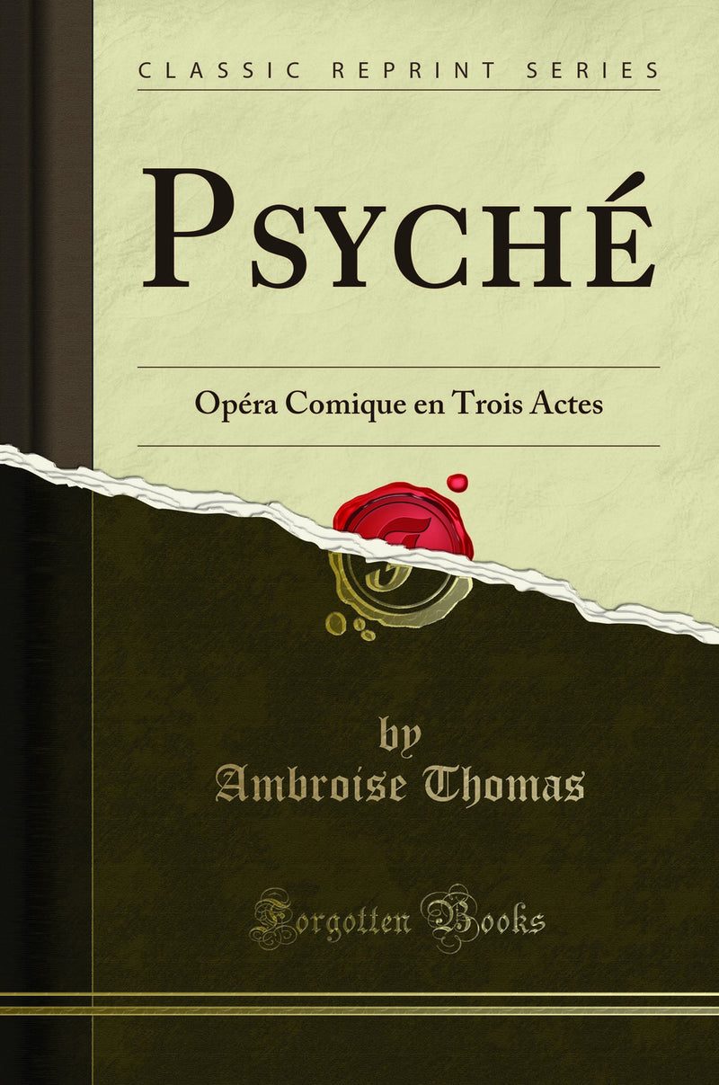 Psyché: Opéra Comique en Trois Actes (Classic Reprint)