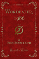 Wordeater, 1986, Vol. 58 (Classic Reprint)