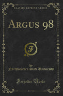 Argus 98 (Classic Reprint)
