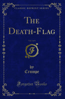 The Death-Flag, Vol. 2 of 3 (Classic Reprint)