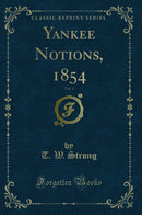 Yankee Notions, 1854, Vol. 3 (Classic Reprint)