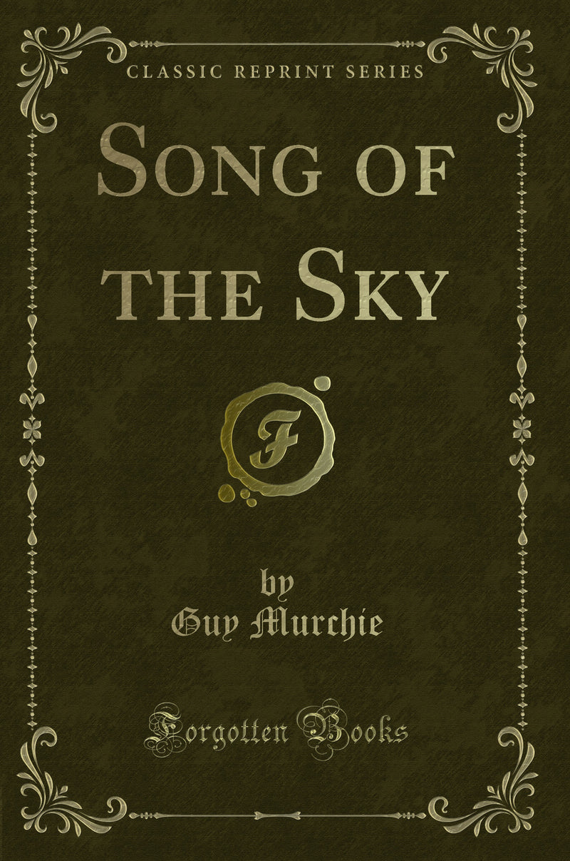Song of the Sky (Classic Reprint)