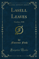 Lasell Leaves, Vol. 55: October, 1928 (Classic Reprint)
