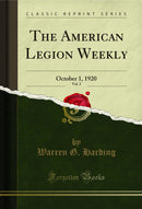 The American Legion Weekly, Vol. 2: October 1, 1920 (Classic Reprint)