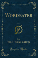 Wordeater, Vol. 43 (Classic Reprint)