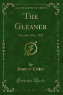The Gleaner: Founder's Day, 1925 (Classic Reprint)