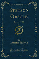 Stetson Oracle, Vol. 9: January, 1922 (Classic Reprint)