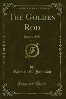 The Golden Rod, Vol. 27: January, 1917 (Classic Reprint)