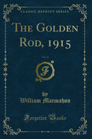 The Golden Rod, 1915, Vol. 24 (Classic Reprint)