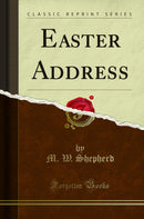 Easter Address (Classic Reprint)