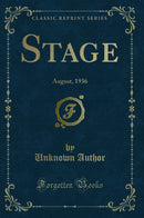 Stage: August, 1936 (Classic Reprint)