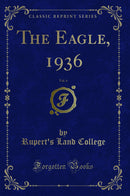 The Eagle, 1936, Vol. 6 (Classic Reprint)