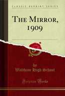 The Mirror, 1909 (Classic Reprint)