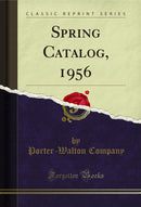 Spring Catalog, 1956 (Classic Reprint)