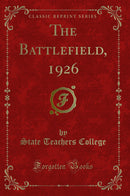 The Battlefield, 1926 (Classic Reprint)