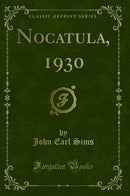 Nocatula, 1930 (Classic Reprint)