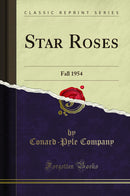 Star Roses: Fall 1954 (Classic Reprint)