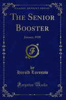 The Senior Booster: January, 1928 (Classic Reprint)