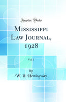 Mississippi Law Journal, 1928, Vol. 1 (Classic Reprint)
