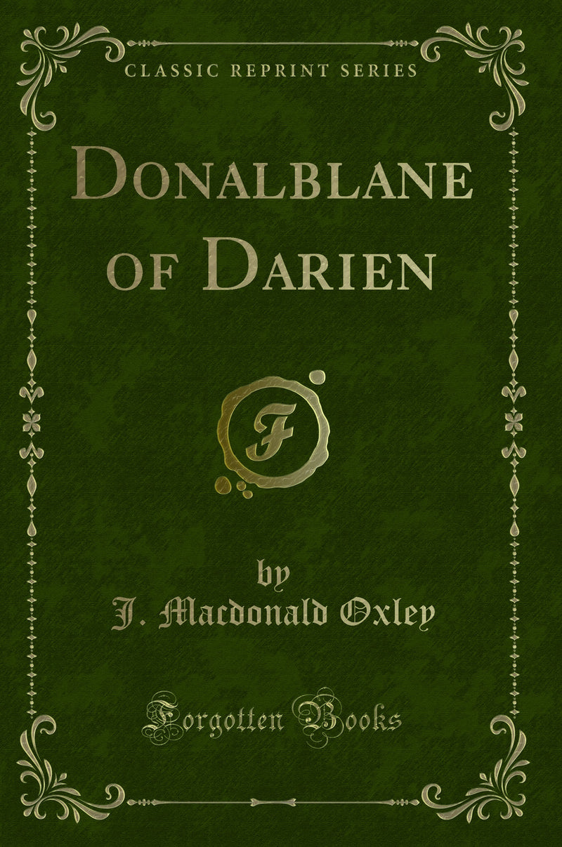 Donalblane of Darien (Classic Reprint)