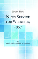 News Service for Weeklies, 1957 (Classic Reprint)