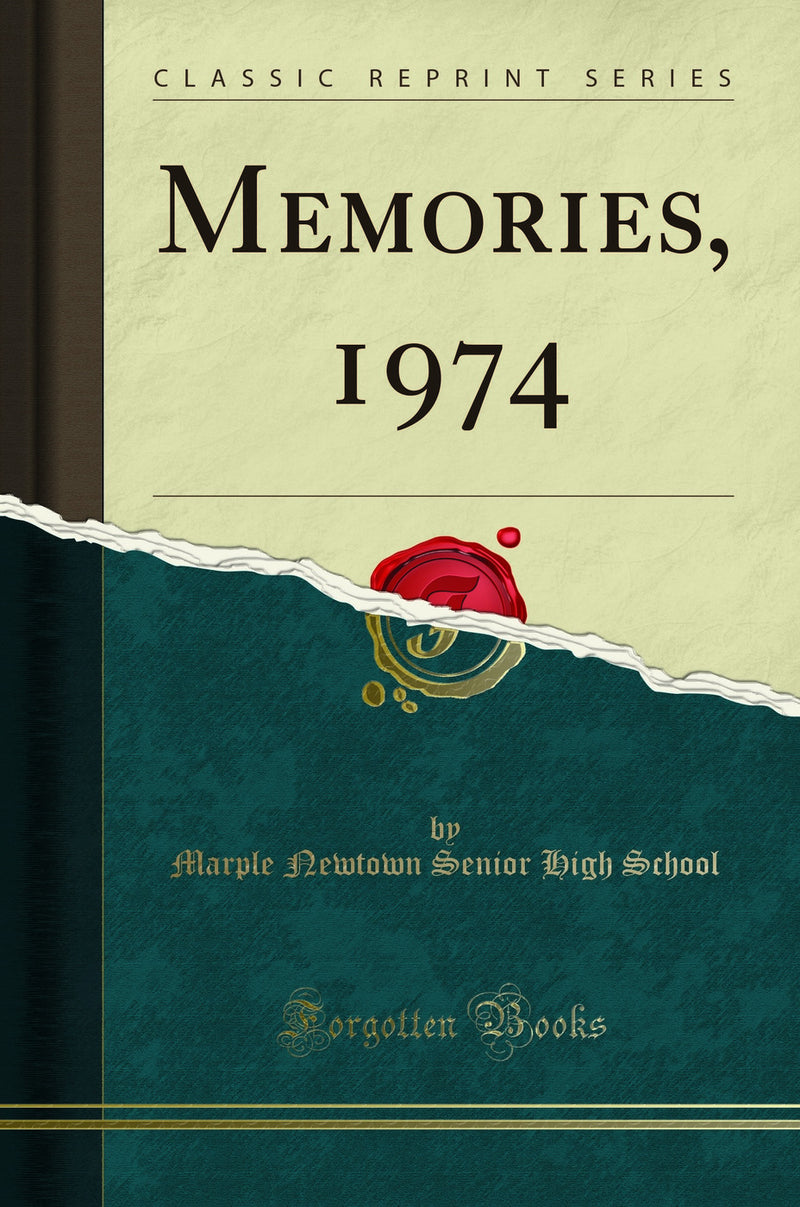 Memories, 1974 (Classic Reprint)